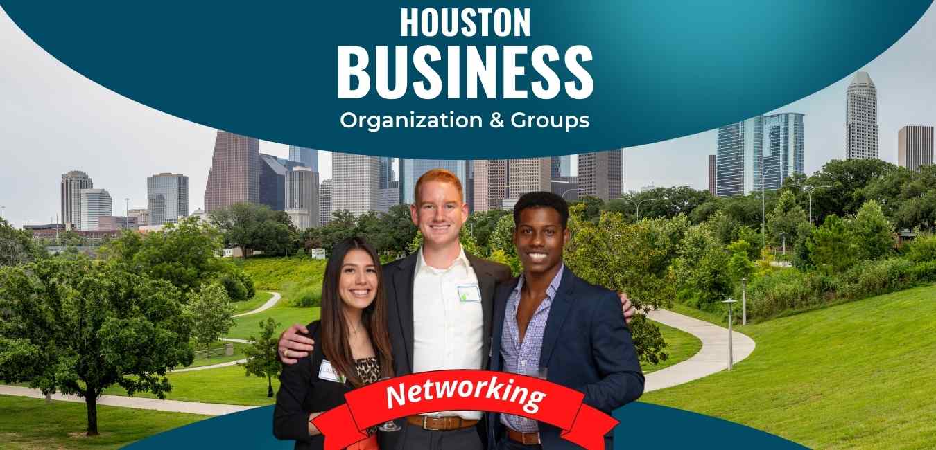 List of Houston Business Organizations