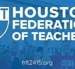 Houston Federation of Teachers (HFT)